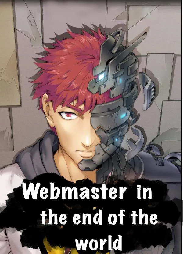 WEBMASTER IN THE END OF THE WORLD [ALL CHAPTERS] THUMBNAIL